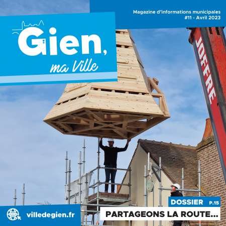 Gien, ma Ville – #11 Avril 2023