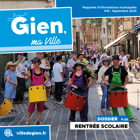 Gien, ma Ville – n°19 – Septembre 2025