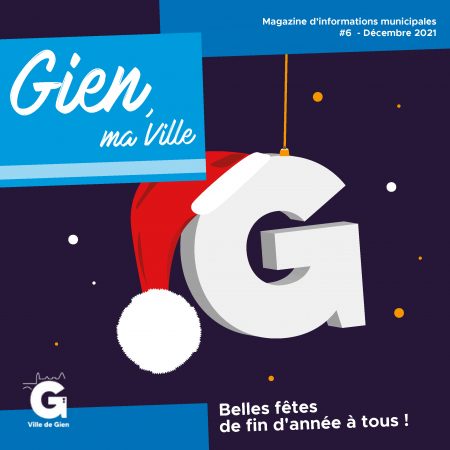 Gien, ma Ville – #6 Décembre 2021