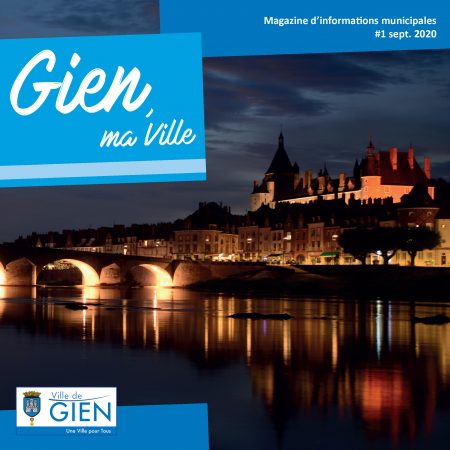 Gien, ma Ville – #1 Septembre 2020