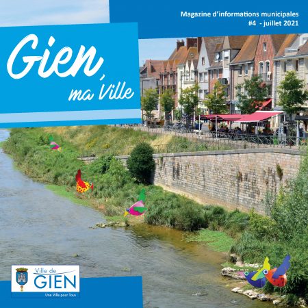 Gien, ma Ville – #4 Juillet 2021